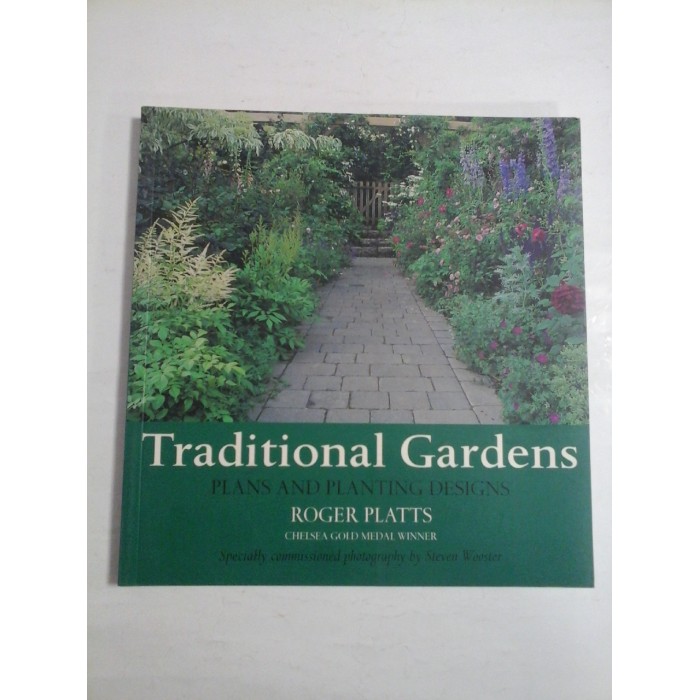 TRADITIONAL GARDENS - ROGER PLATTS